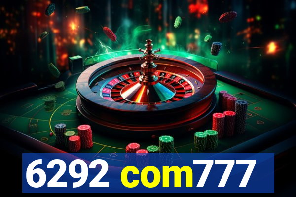 6292 com777